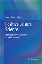 Teres Freire, Teresa Freire - Positive Leisure Science