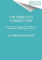 Emeran Mayer, Mayer Emeran - The Mind-Gut Connection