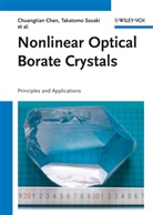 Chuangtia Chen, Chuangtian Chen, Zhangui Hu, Yushi Kaneda, Rukang Li, Rukang et al Li... - Nonlinear Optical Borate Crystals