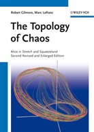 Rober Gilmore, Robert Gilmore, Marc Lefranc - The Topology of Chaos