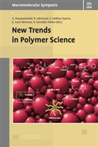 Rigoberto C. Advincula, Ruben Gonzalez, Gabriel Luna-Barcenas, Krzysztof Matyjaszewski, Krzysztof Advincula Matyjaszewski, Enrique Saldivar-Guerra... - New Trends in Polymer Sciences