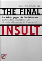 The Final Insult, Das Diktat gegen die &Uuml;berlebenden
