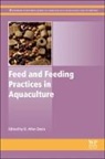 DAVIS, D. Allen Davis, D. Allen (Alumni Professor Davis, D Allen Davis, D. Allen Davis - Feed and Feeding Practices in Aquaculture