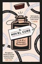 Ella Berthoud, Berthoud Ella, Susa Elderkin, Susan Elderkin, Elderkin Susan - The Novel Cure