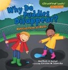 Martha E. H. Rustad, Martha E. H./ Schneider Rustad, Christine Schneider, Christine Schneider, Christine M. Schneider - Why Do Puddles Disappear?