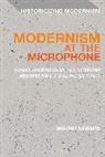 Melissa Dinsman, Melissa (Lecturer Dinsman, Matthew Feldman, Erik Tonning - Modernism at the Microphone