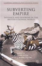 Will Manktelow Jackson, Wil Jackson, Will Jackson, Manktelow, Manktelow, Emily Manktelow - Subverting Empire