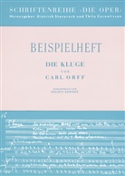 Carl Orff, Cornelissen, Cornelissen, Thil Cornelissen, Thilo Cornelissen, Stoverock... - Die Kluge