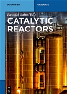 Volkan Degirmenci, Kari Er&auml;nen, Volker Hessel, Stanislav Y. Ivanov, Teuvo Kilpi&ouml;, Sanjay M. Mahajani... - Catalytic Reactors
