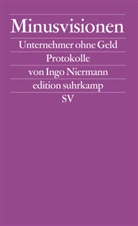 Ingo Niermann - Minusvisionen