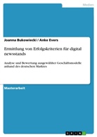 Joanna Bukowiecki, Ank Evers, Anke Evers - Ermittlung von Erfolgskriterien f&uuml;r digital newsstands