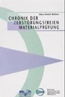 Hans U Richter, Hans-Ulrich Richter - Chronik der Zerst&ouml;rungsfreien Materialpr&uuml;fung