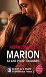 Nor Fraisse, Nora Fraisse, Fraisse-n, Jacqueline Remy - Marion, 13 ans pour toujours