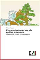 Roberto Cappai - L'approccio giapponese alla politica ambientale