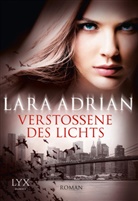 Lara Adrian - Versto&szlig;ene des Lichts