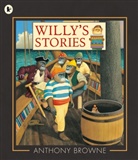 Anthony Browne, Browne Anthony, Anthony Browne, Browne Anthony - Willy's Stories