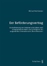 Michael Hochstrasser - Der Bef&ouml;rderungsvertrag
