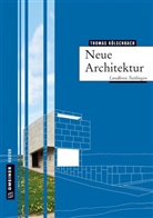 Thomas K&ouml;lschbach, Architektenkammergruppe Rottweil/Tuttlingen, Architektenkammergrupp Rottweil, Architektenkammergruppe Rottweil, Kammergrupp Rottweil, Tuttlinge... - Neue Architektur im Landkreis Tuttlingen