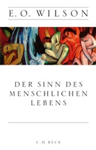 Edward O Wilson, Edward O. Wilson - Der Sinn des menschlichen Lebens
