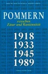 Bert Becker, Kyra T. Inachim - Pommern zwischen Z&auml;sur und Kontinuit&auml;t