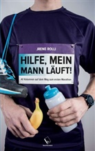 Jrene Rolli - Hilfe, mein Mann l&auml;uft!