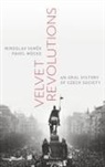 Pavel M&atilde;1/4cke, Pavel Mucke, Pavel (Lecturer Mucke, Pavel M&uuml;cke, Miroslav Vaneek, Miroslav Vanek... - Velvet Revolutions
