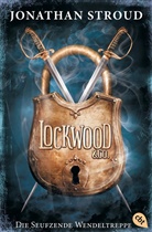 Jonathan Stroud - Lockwood & Co. - Die Seufzende Wendeltreppe