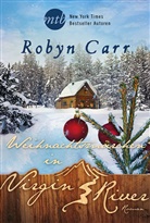 Robyn Carr - Weihnachtsm&auml;rchen in Virgin River