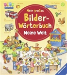 Daniela Prusse, Katja Senner, Katja Senner - Mein gro&szlig;es Bilder-W&ouml;rterbuch: Meine Welt