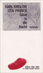 Uta Franck, Karl Krolow, Manfred S. Fischer - S&auml;tze in die Nacht
