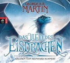 George R R Martin, George R. R. Martin, Reinhard Kuhnert - Das Lied des Eisdrachen, 1 Audio-CD (H&ouml;rbuch)
