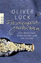 Oliver L&uuml;ck, Oliver L&uuml;ck - Flaschenpostgeschichten