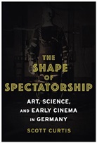 Scott Curtis, Curtis Scott - Shape of Spectatorship