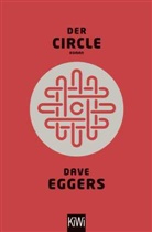 Dave Eggers, Klaus Timmermann, Ulrike Wasel - Der Circle
