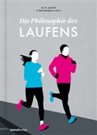 Florian Blaschke, Isabel Bogdan, Armin Chodzinski, Jan Drees, Maximilian Probst, Robert Semmler... - Die Philosophie des Laufens