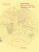 Christin Christ-von Wedel, Christine Christ-von Wedel, K Kuhn, K Kuhn, Thomas K Kuhn, Thomas K. Kuhn - Basler Mission