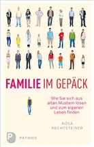 Ros Rechtsteiner, Rosa Rechtsteiner, Lena Rechtsteiner-Aboubacar - Familie im Gepäck