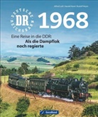 Rudol Heym, Rudolf Heym, Alfre Luft, Alfred Luft, Harald Nave, Haral Nav&eacute;... - Deutsche Reichsbahn 1968