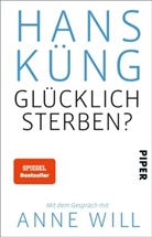 Han K&uuml;ng, Hans K&uuml;ng, Anne Will - Gl&uuml;cklich sterben?