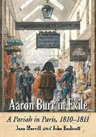 John Endicott, Endicott John, Jane Merrill, Jane/ Endicott Merrill - Aaron Burr in Exile