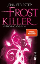 Jennifer Estep - Mythos Academy - Frostkiller