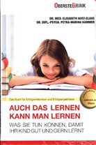 Elisabet Aust-Claus, Elisabeth Aust-Claus, Elisabeth (Dr. med. Aust-Claus, Petra-Mar Hammer, Petra-Marina Hammer - Auch das Lernen kann man lernen