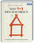 Bettin R&uuml;hm, Bettina R&uuml;hm, Bettin Seeger, Bettina Seeger, Matthias Ullmann - Das 1x1 des Hausbaus