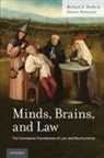 Michael S Pardo, Michael S. Pardo, Michael S. (Henry Upson Sims Professor of L Pardo, Michael S. Patterson Pardo, Michael S./ Patterson Pardo, Pardo Michael S.... - Minds, Brains, and Law
