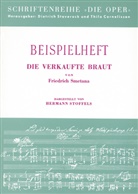 Bedrich Smetana, Bedrich (Friedrich) Smetana, Hermann Stoffels, Thilo Cornelissen, Dietrich Stoverock - Die verkaufte Braut