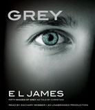 E L James, E. L. James, Zachary Webber, Zachary Webber - Grey (H&ouml;rbuch)