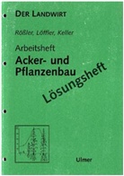 Bodo Frahm - Der Landwirt: Arbeitsheft Acker- und Pflanzenbau, L&ouml;sungsheft