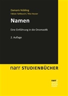 Fabia Fahlbusch, Fabian Fahlbusch, Rita Heuser, Damari N&uuml;bling, Damaris N&uuml;bling - Namen