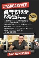 Gary Vaynerchuk, Vaynerchuk Gary - Ask Gary Vee