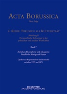 Gab Huch, Gaby Huch - Acta Borussica, Neue Folge, 2. Reihe: Preu&szlig;en als Kulturstaat - Reihe 2. Abteilung II. Band 7: Zwischen Ehrenpforte und Inkognito: Preu&szlig;ische K&ouml;nige auf Reisen